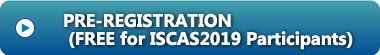 PRE-REGISTRATION (FREE for ISCAS2019 Participants)